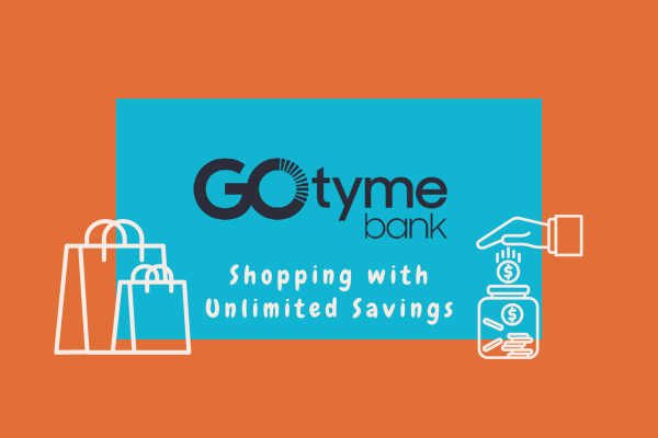 GoTyme Bank: Shopping with Unlimited Savings